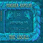 the locals - the minsker kapelye