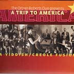 The Ortner Roberts Duo, A Trip To America